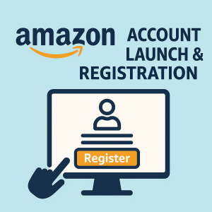 amazon account launch & registration